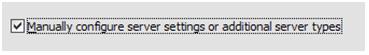 Click "Manually configure server settings" Click "Manually configure server settings"
